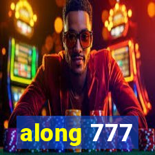 along 777